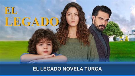 el legado novela turca